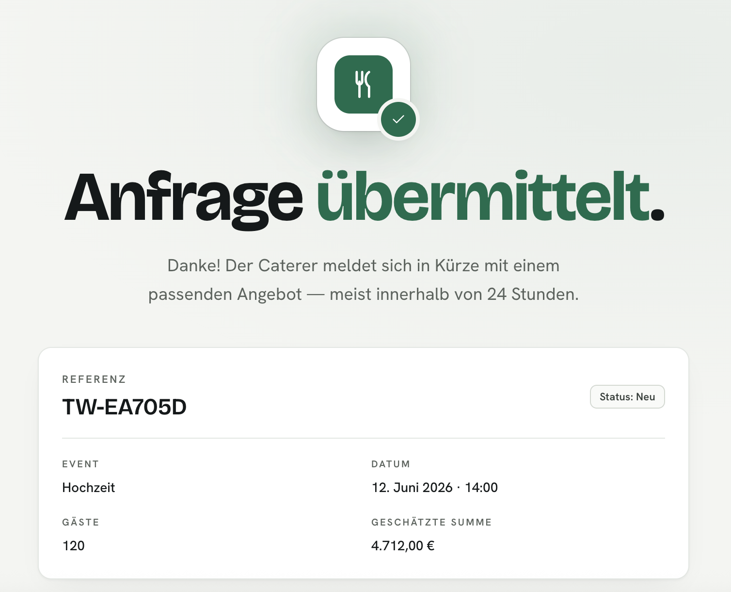 Anfrage übermittelt — Bestätigungsseite nach dem Absenden der Catering-Anfrage mit Referenznummer und Event-Details